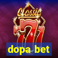 dopa bet